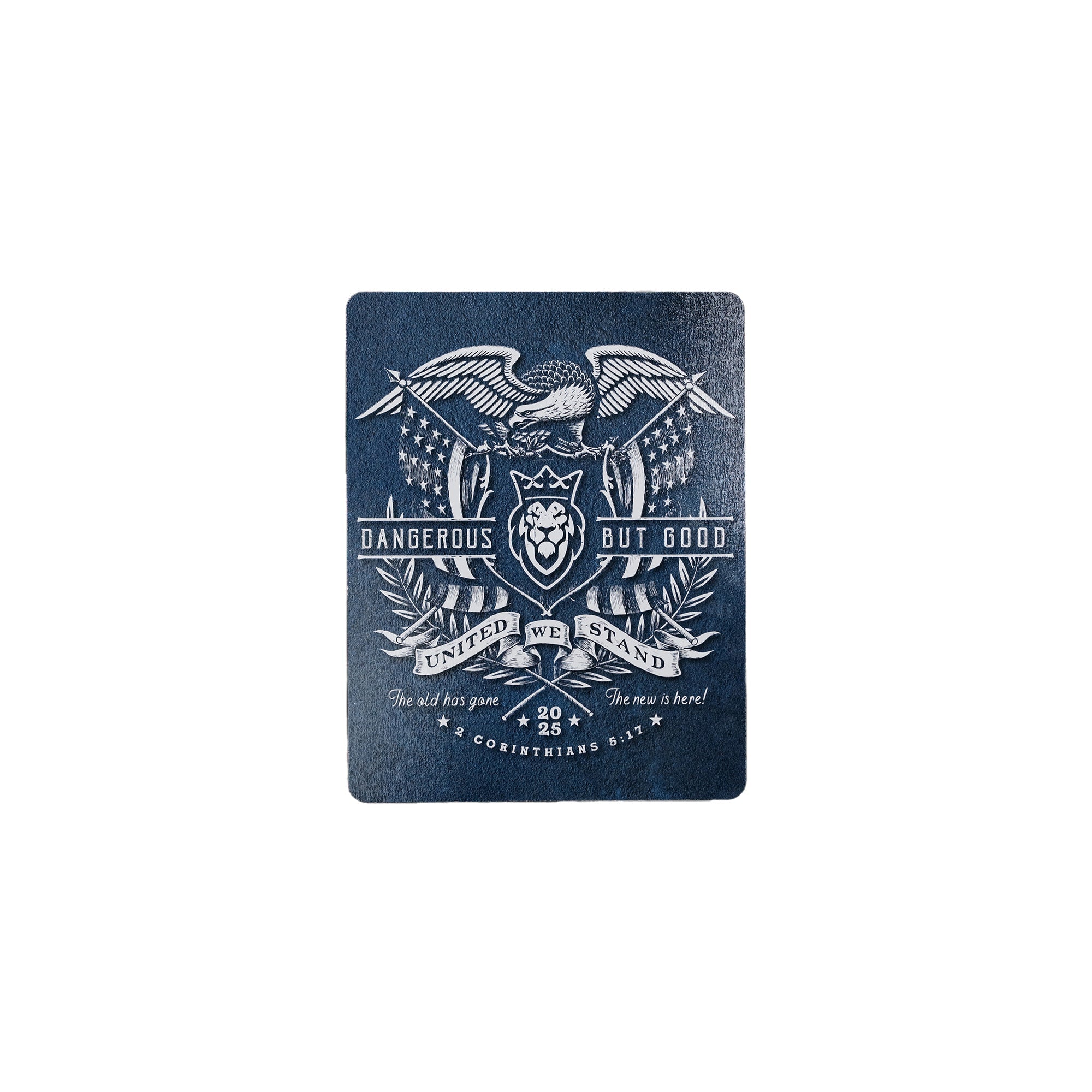 United We Stand Garage Sign United We Stand Garage Sign - Indigo Blue - Dangerous But Good