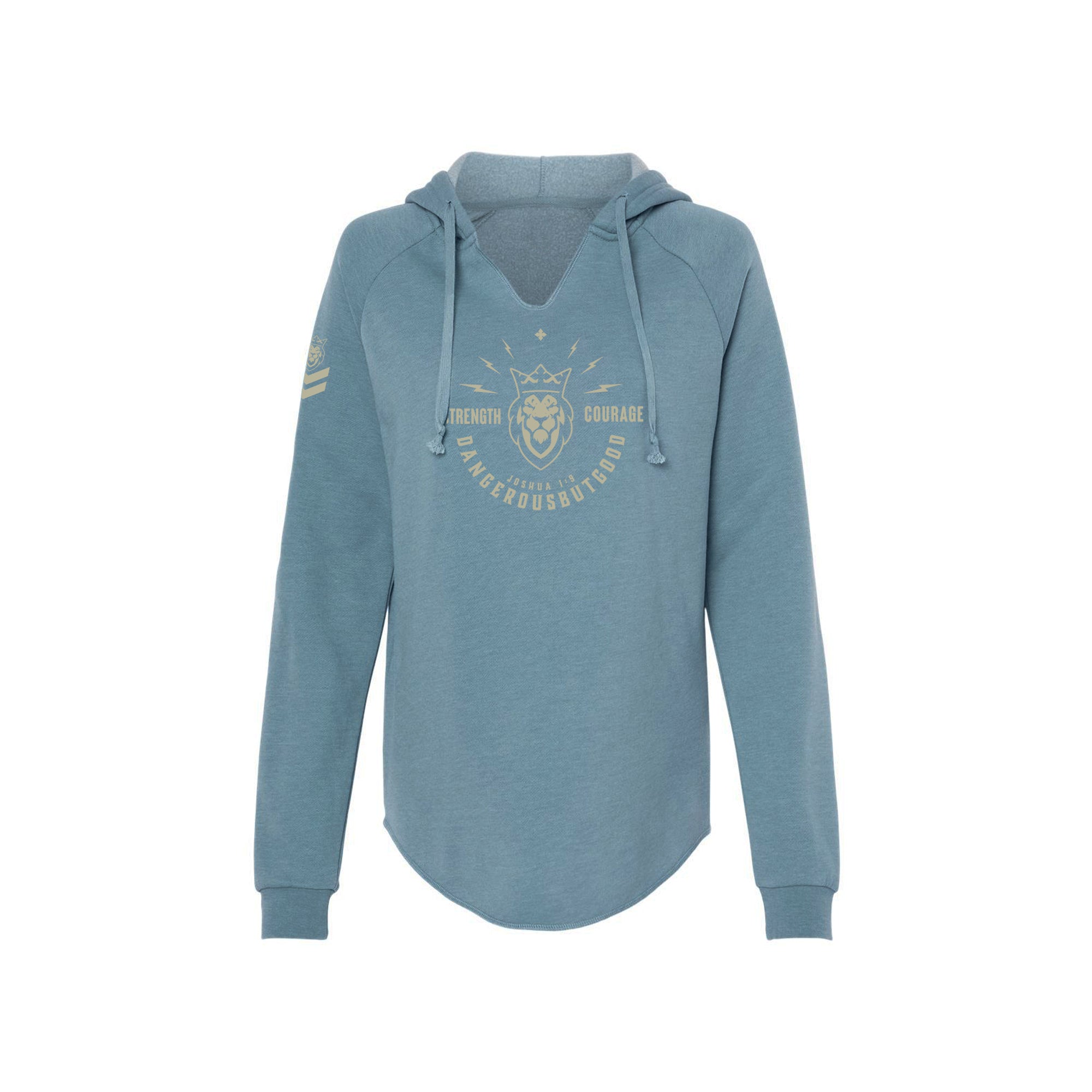 Strength & Courage Ladies Hoodie Strength & Courage Ladies Hoodie - Misty Blue / Small - Dangerous But Good